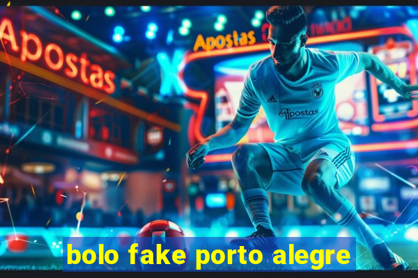 bolo fake porto alegre